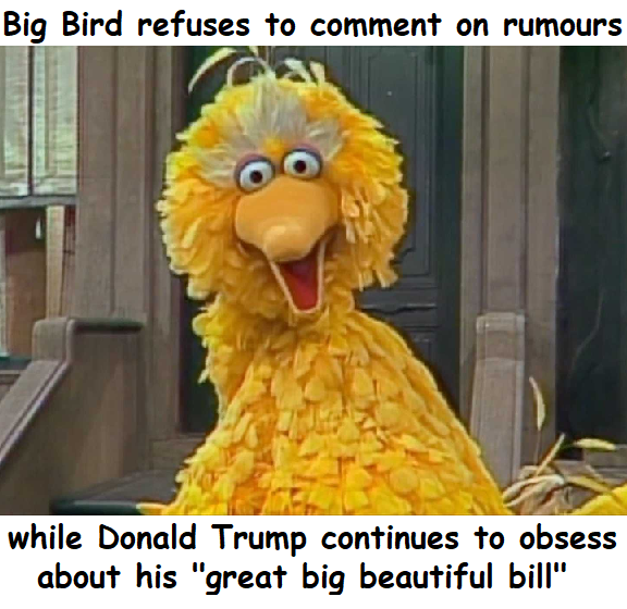 #DonaldTrump sure seems to be obsessed with his #BigBeautifulBill