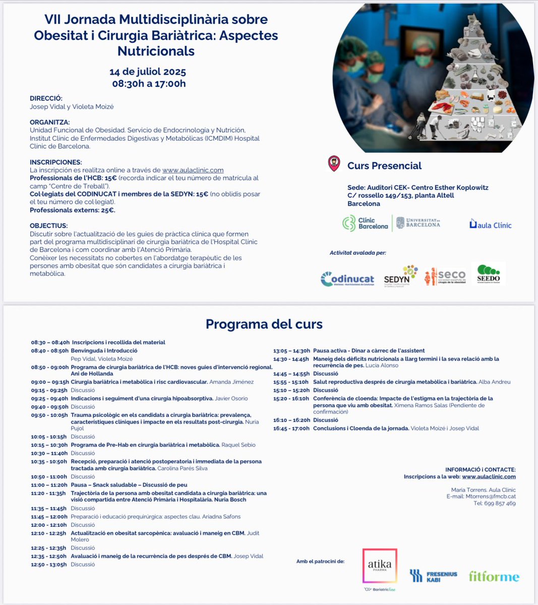 📆El 14/7, tindrà lloc la "VII Jornada Multidisciplinària sobre Obesitat i Cirurgia Bariàtrica" a <a href="/hospitalclinic/">Hospital Clínic</a> 
📝Si estàs interessada en actualitzar l’abordatge terapèutic de les persones amb #Obesitat candidates a #CBM, t´hi esperem!
📌 Inscripcions 
aulaclinic.com/cursos/view.ph…