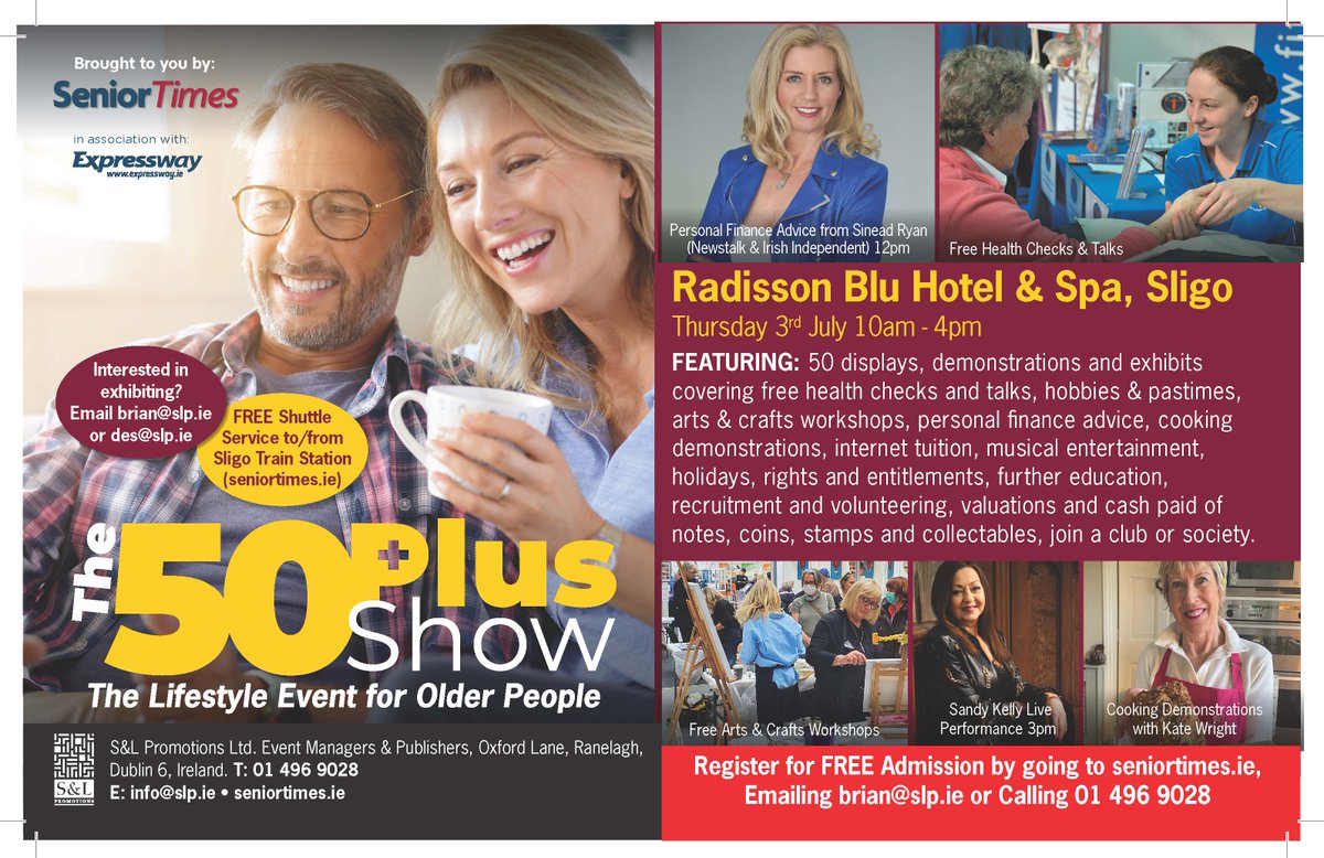 Senior Times (@seniortimesmag) on Twitter photo Next up on the 50 Plus Show Calendar of events is our new Sligo event in the Radisson Blu Hotel on the 3rd of July. As always Admission is FREE by registering with us at seniortimes.ie
<a href="/radissonsligo/">Radisson Blu Sligo</a> <a href="/ExpresswayIRE/">Expressway #MyExpressway</a> <a href="/Sligo/">Live | Invest | Visit</a> <a href="/SligoChampion/">The Sligo Champion</a> <a href="/sligoweekender/">Sligo Weekender</a> Next up on the 50 Plus Show Calendar of events is our new Sligo event in the Radisson Blu Hotel on the 3rd of July. As always Admission is FREE by registering with us at seniortimes.ie
<a href="/radissonsligo/">Radisson Blu Sligo</a> <a href="/ExpresswayIRE/">Expressway #MyExpressway</a> <a href="/Sligo/">Live | Invest | Visit</a> <a href="/SligoChampion/">The Sligo Champion</a> <a href="/sligoweekender/">Sligo Weekender</a>