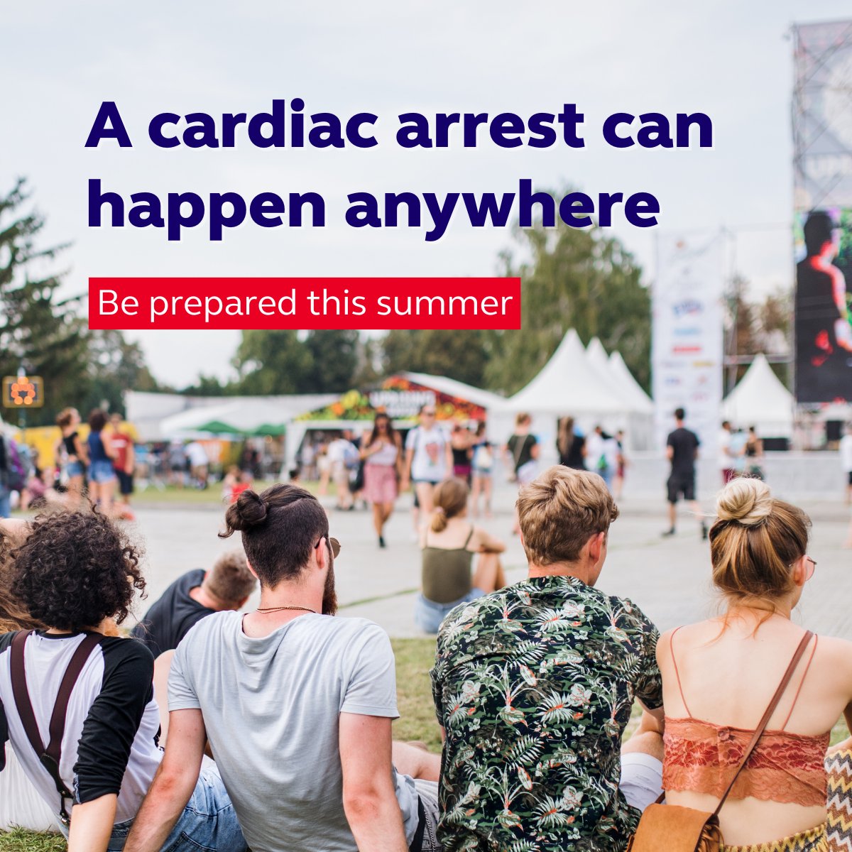 Heading to an event this summer?

Whilst medical teams are often on site, they could still be minutes away. If a cardiac arrest happens in a packed crowd, your actions could save a life.

Be prepared this summer. Learn CPR with our free online training: lifesaver.org.uk