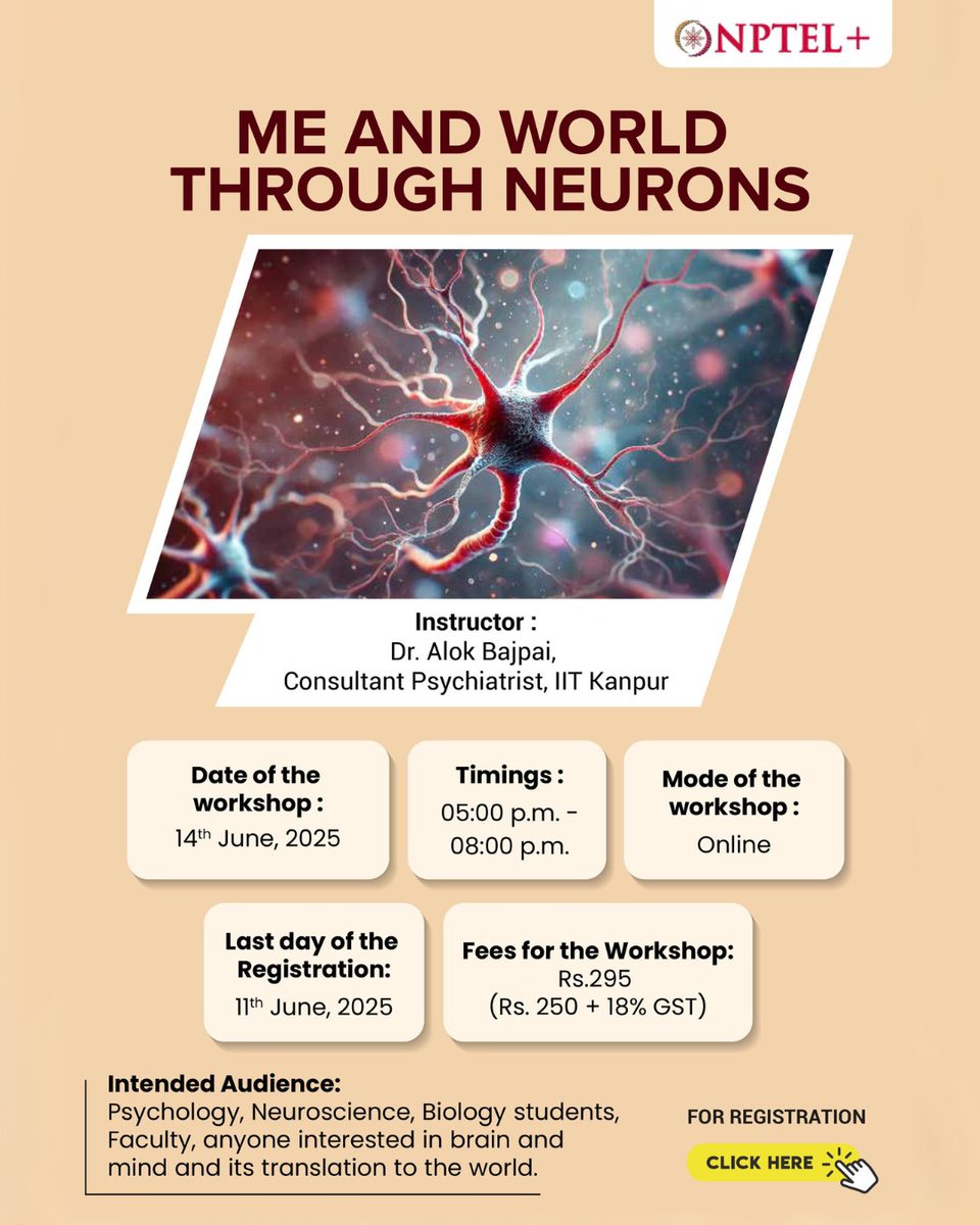 nptel_official's tweet image. #NPTEL #NeuroscienceWorkshop #PsychologyCourses #BrainAndMind #IITKanpur #OnlineLearning #NPTELPlus