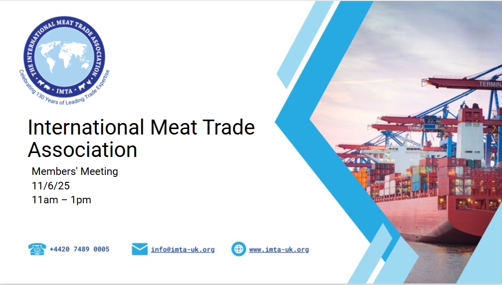 Next week, we are hosting a Members' Meeting at the Butchers’ Hall, kindly sponsored by Seafast Logistics Ltd. 

Expect discussions around the UK-EU SPS Agreement, deforestation and sustainability, and export guidance. 

Members can register for the event on the IMTA website.