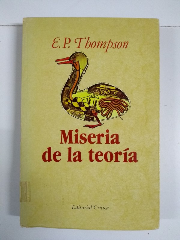 Las estrategias de resistencia de los oprimidos pueden ser interpretadas como una forma de oposición a la explotación. Para E. P. Thompson esto  permitía la recuperación de parte de la plusvalía que generaba su trabajo, en contextos de violencia y de coacción.