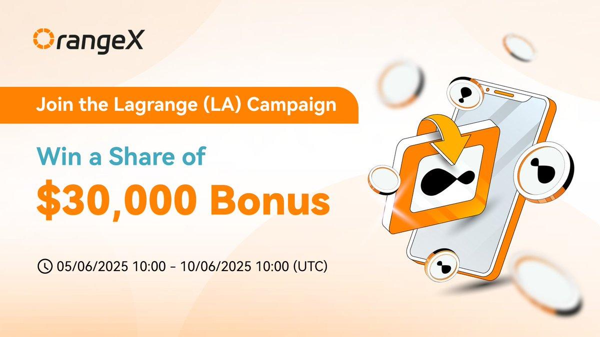 OrangeX (@orangexexchange) on Twitter photo Celebrate the listing of 🍊#OrangeX & Lagrange (LA)
<a href="/LagrangeFndn/">Lagrange Foundation</a>
with us!
✅ Join $LA perpetual trading
🏆 Prize pool: $30,000 bonus
🕙 05/06/2025 10:00 - 10/06/2024 10:00 (UTC)
🔍 Click here to join: orangex.com/support/2/arti…
#LA Celebrate the listing of 🍊#OrangeX & Lagrange (LA)
<a href="/LagrangeFndn/">Lagrange Foundation</a>
with us!
✅ Join $LA perpetual trading
🏆 Prize pool: $30,000 bonus
🕙 05/06/2025 10:00 - 10/06/2024 10:00 (UTC)
🔍 Click here to join: orangex.com/support/2/arti…
#LA