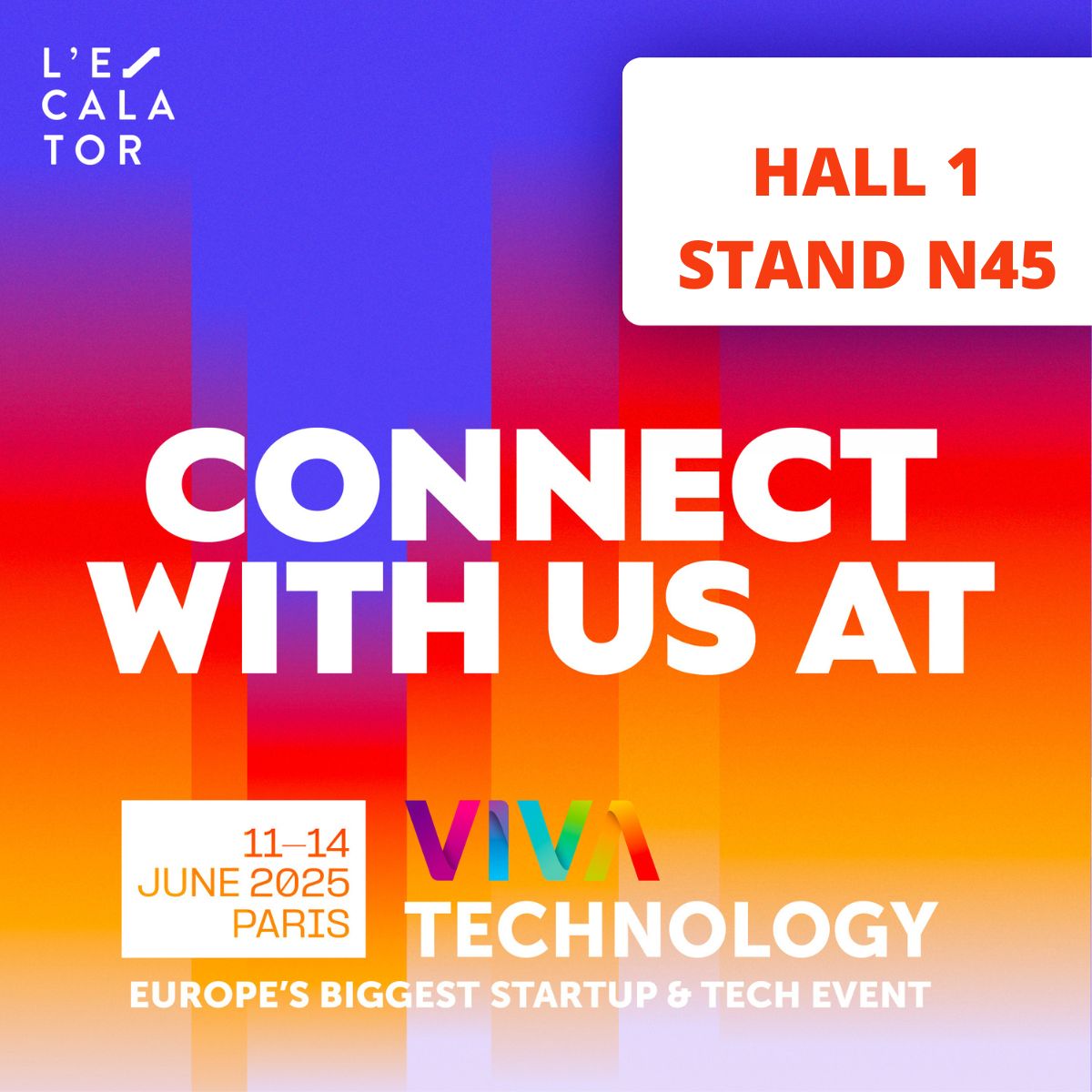 L'Escalator sera présent à #VivaTech25  ! 

Si vous êtes entrepreneur.e, expert.e-métier, Responsable des Partenariats #RSE, Responsable des Relations Entreprises...ou tout simplement curieux ?

Nous serons ravis d’échanger avec vous sur le stand N45 #Entrepreneuriat #Innovation