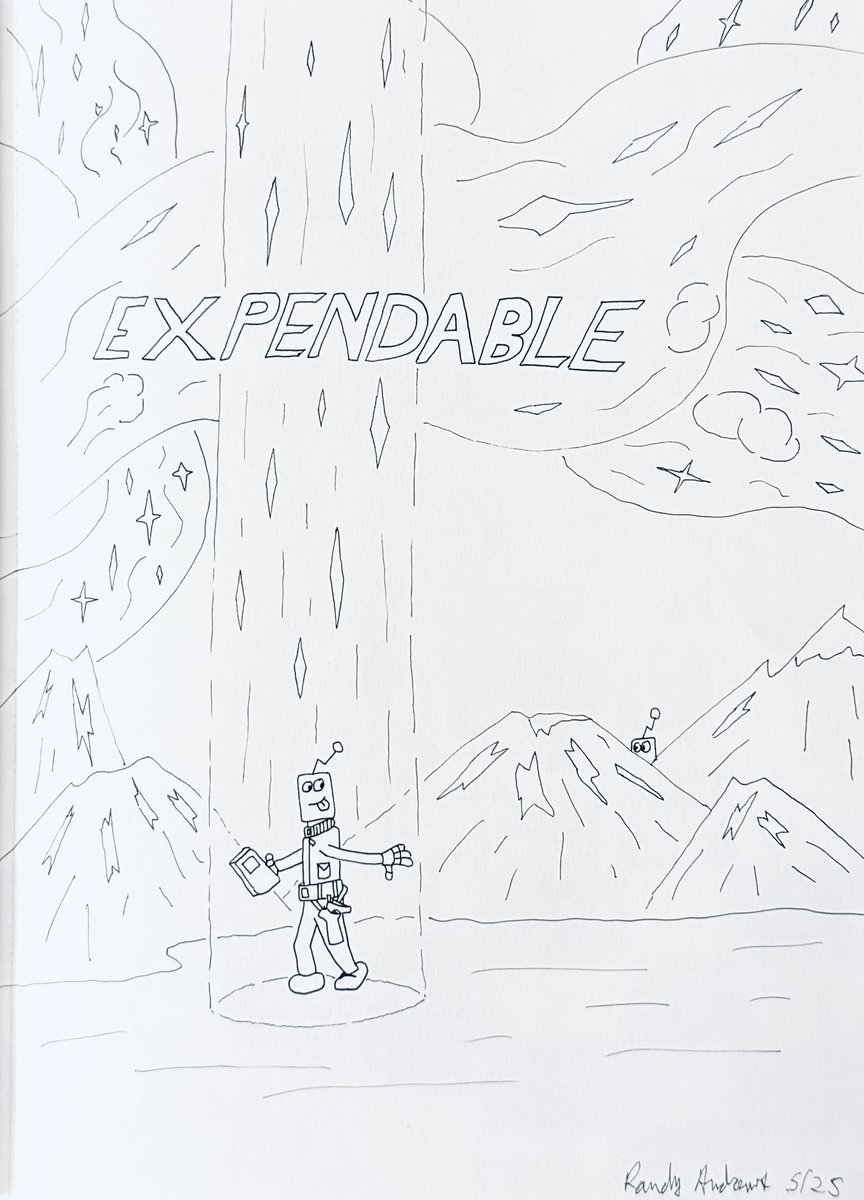 RandallAndrews1's tweet image. Newest piece. Expendable by James Alan Garner. My take on the book cover. My robots being in full explorer mode. #expendable #jamesalangarner #simpledailydrawing #robots #frumpysketch @SDDArtCommunity