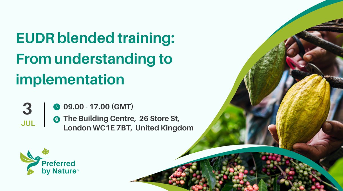 📝 Registration is now open for our new EUDR blended training! 📍The first session will be taking place in #London on 3 July. This course is designed to support professionals working in global supply chains affected by the #EUDR. 

💡Learn more &amp; sign up: preferredbynature.org/events/eudr-bl…