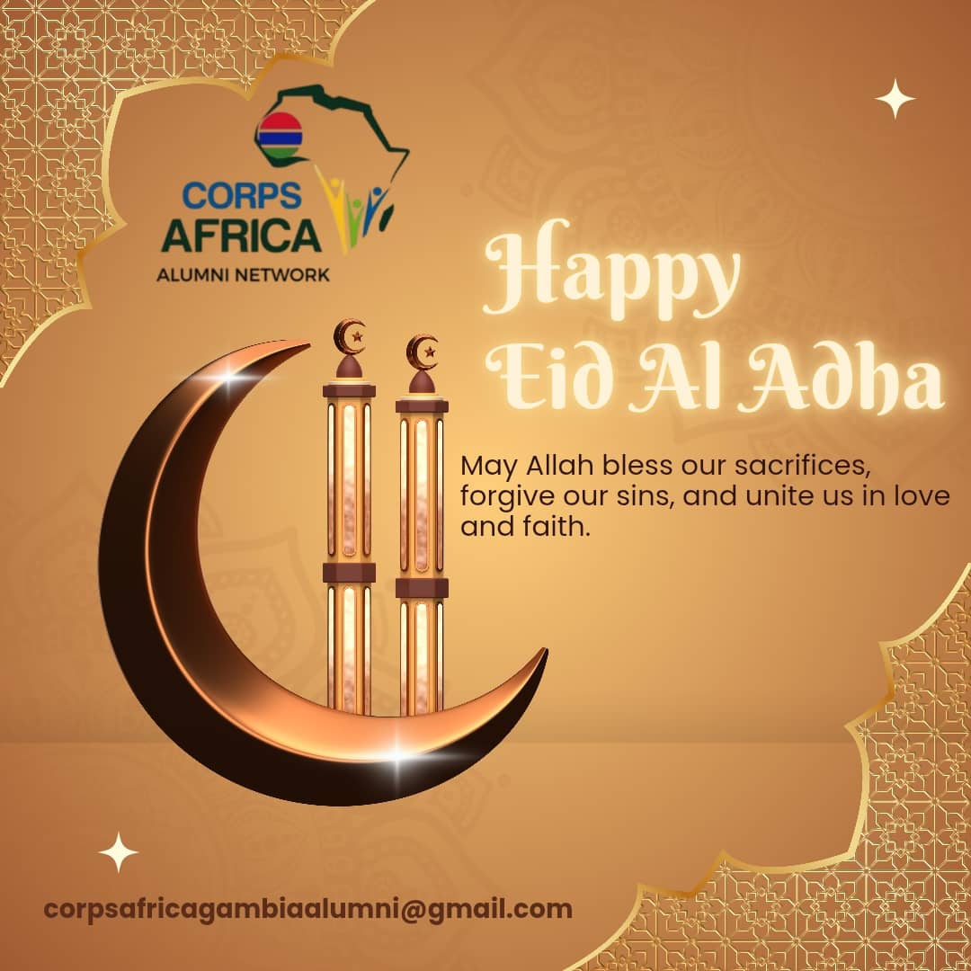 The CorpsAfrica/Gambia Alumni community wishes you a joyful and blessed Eid Al-Adha filled with peace, compassion and unity. 

 #EidMubarak #EidAlAdha2025 #Corpsafricagambiaalumninetwork