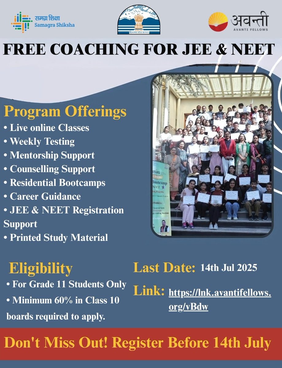 Samagra Shiksha Himachal brings FREE JEE &amp; NEET Coaching for Class 11 students!

📅 Last Date to Apply: 14th July 2025
🔗 Apply Now: lnk.avantifellows.org/vBdw

🎓 Eligibility: Class 11 students with 60%+ marks in Class 10

#SamagraShikshaHP #NEET2025 #JEE2025 #FreeCoaching