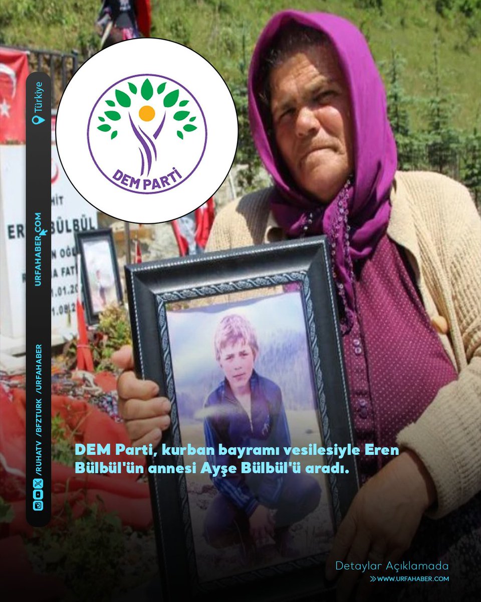 bfzturk's tweet image. DEM Parti, kurban bayramı vesilesiyle Eren Bülbül'ün annesi Ayşe Bülbül'ü aradı.

 #KurbanBayramı #ErenBülbül #BayramMesajı #Aile #TürkMilleti #AyşeBülbül #DemParti #SevgiBirliği #Memleketim #Anavatan