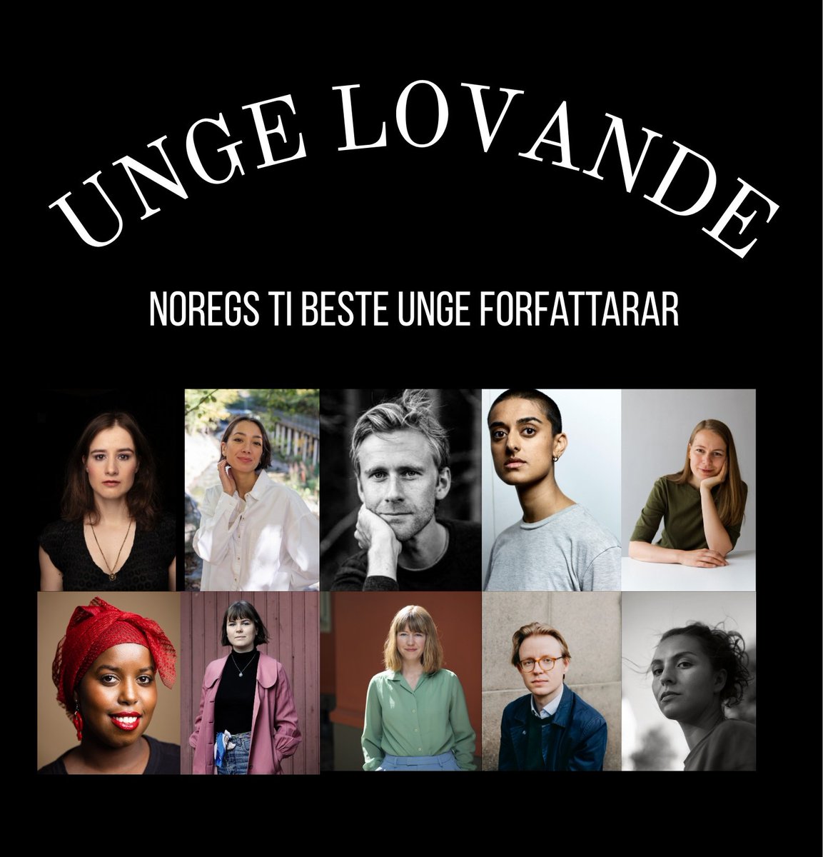Noregs ti beste unge forfattarar er kåra av Norsk litteraturfestival og Morgenbladet. Dei utvalde er Sumaya Jirde Ali, Priya Bains, Karoline Brændjord, Nora Dåsnes, Maria Kjos Fonn, Monica Goksøyr, Sigurd Hverven, Simen K. Nielsen, Sunniva Roligheten og Maria Navarro Skaranger.