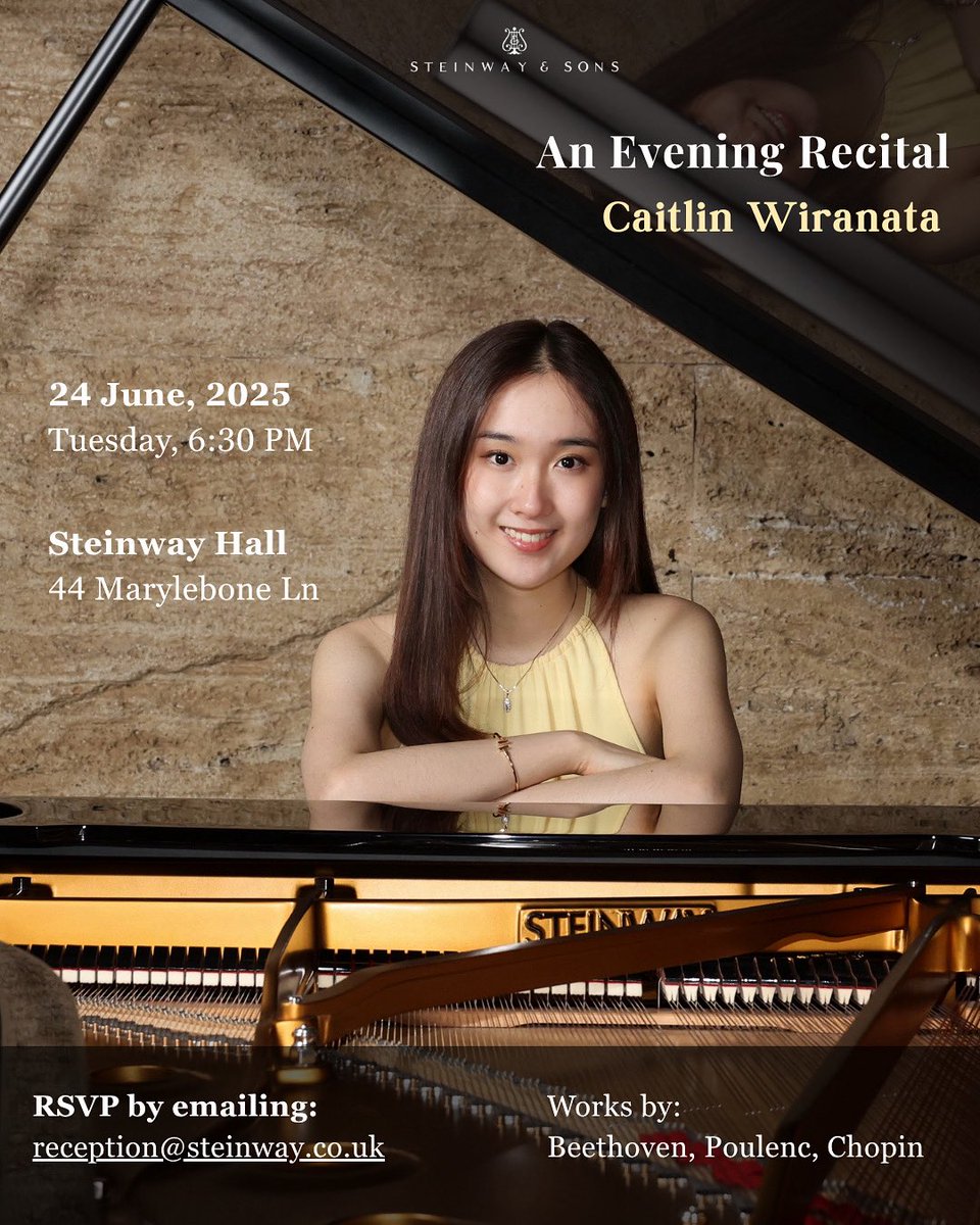 Steinway & Sons UK (@steinwayhalluk) on Twitter photo We’re thrilled to welcome Young Steinway Artist Caitlin Wiranata to Steinway Hall London on Tuesday, 24th June 2025 at 6:30pm for an unforgettable evening!
RSVP: reception@steinway.co.uk ✨ We’re thrilled to welcome Young Steinway Artist Caitlin Wiranata to Steinway Hall London on Tuesday, 24th June 2025 at 6:30pm for an unforgettable evening!
RSVP: reception@steinway.co.uk ✨