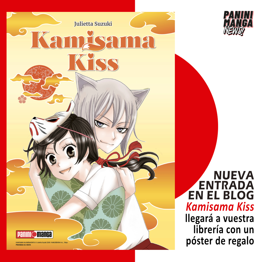 MangaPaniniEsp's tweet photo. El próximo 24 de julio llega nuestra edición del clásico KAMISAMA KISS de Julietta Suzuki. 

Y para celebrarlo, en vuestra librería podréis haceros con un póster de regalo (29,7 x 42cm) que os entregarán con el ejemplar si sois de los primeros.

+info: https://t.co/0Hn681eqou https://t.co/5Kpwd7ukxg