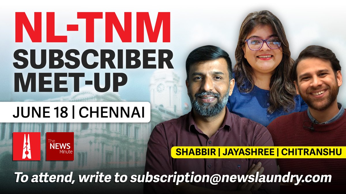 newslaundry (@newslaundry) on Twitter photo 📢NL x TNM subscriber meet-up in Chennai!
Come share your feedback and suggestions with <a href="/Ahmedshabbir20/">Shabbir Ahmed</a>, <a href="/javashree/">Jayashree</a>, and <a href="/chitranshoe/">Chitranshu Tewari</a>!
📍 Chennai | 🗓️ June 18
To attend, write to subscription@newslaundry.com
To be a part of such events, subscribe NOW: rzp.io/rzp/nlsm 📢NL x TNM subscriber meet-up in Chennai!
Come share your feedback and suggestions with <a href="/Ahmedshabbir20/">Shabbir Ahmed</a>, <a href="/javashree/">Jayashree</a>, and <a href="/chitranshoe/">Chitranshu Tewari</a>!
📍 Chennai | 🗓️ June 18
To attend, write to subscription@newslaundry.com
To be a part of such events, subscribe NOW: rzp.io/rzp/nlsm