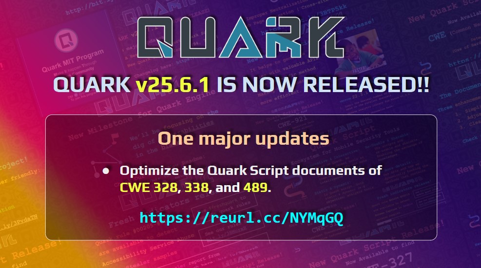 quarkengine's tweet image. 🎉 Published #QuarkEngine v25.6.1!
Here are 1 major updates:
💡Optimize the Quark Script documents of CWE-328, 338, and CWE-489.
👉 reurl.cc/NYMqGQ
#InfoSec #Vulnerability #MobileSecurity
#AndroidSecurity