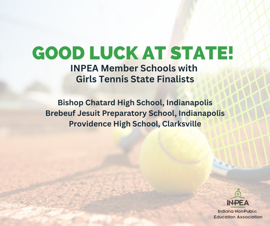 Good luck to INPEA member schools with teams competing in the 2025 IHSAA Track and Field State Finals and Girls Tennis State Tournament this weekend! We are proud of you!