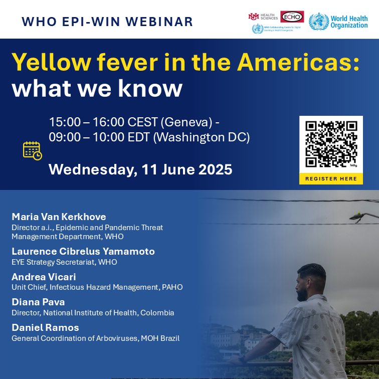 WHO EPI-WIN Webinar
Yellow fever in the Americas: what we know
Wednesday 11 June 2025 
15:00 – 16:00 CEST (Geneva)
09:00 – 10:00 EDT (Washington DC)
who.zoom.us/webinar/regist…