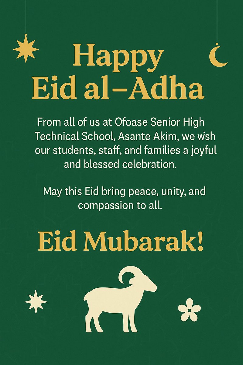 great_osets's tweet photo. Happy Eid al-Adha!
From all of us at Ofoase Senior High Technical School, we wish our students, staff, and families a joyful and blessed celebration.
May this Eid bring peace, unity, and compassion to all. 🌟🕊️
Eid Mubarak! 🌸 https://t.co/uWtlhqr4y3