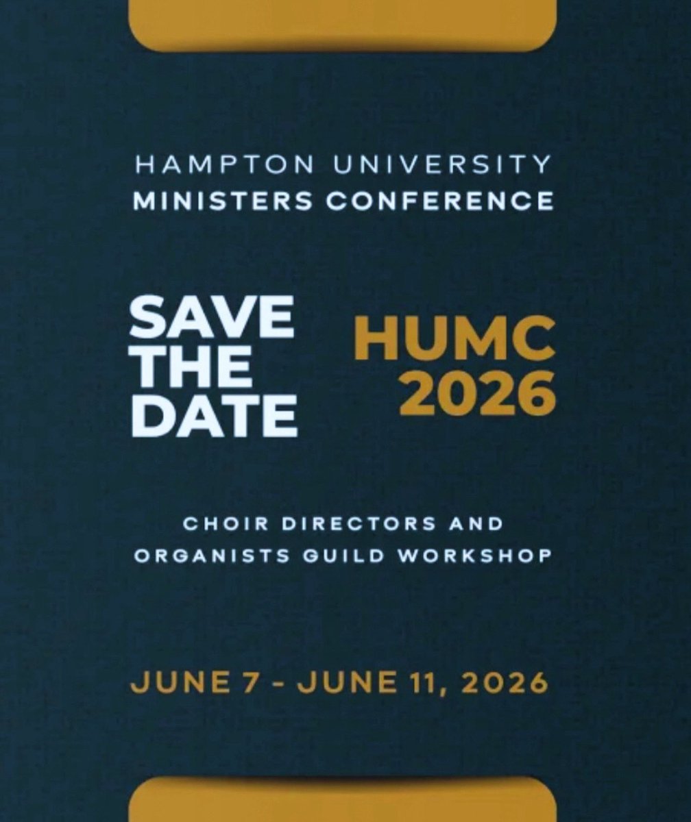 TheCall2Worship's tweet photo. 🗓️🗓️ SAVE THE DATES 🗓️🗓️
2026 HU Ministers' Conference &amp; 
Choir Directors’ &amp; Organists’ Guild Conference. #SaveTheDates https://t.co/9CH4hnXxaE