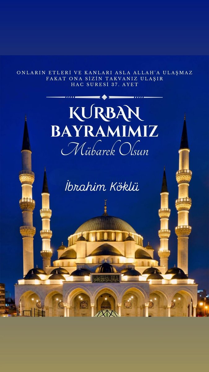 “Bayramlar; paylaşmanın, dayanışmanın ve kardeşliğin en güzel ifadesidir.”

Mübarek Kurban Bayramı’nın Necip milletimize ve İslam âlemine huzur, bereket ve sağlık getirmesini yüce Allah’tan niyaz ediyorum.

Kesilen kurbanlar edilen dualar kabul olsun. Bayramımız mübarek olsun. 🌙