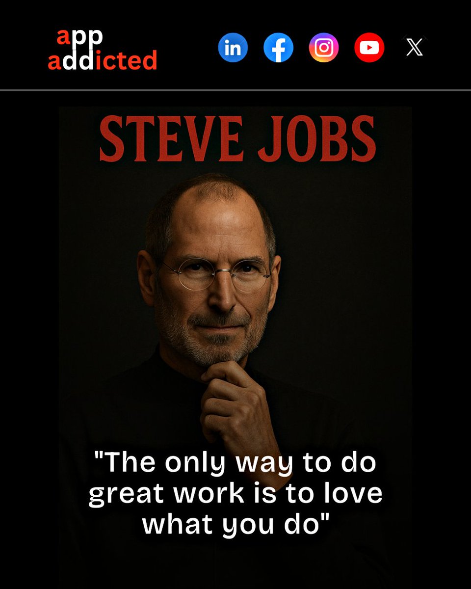 appaddicted_co's tweet photo. Quote 6
"The only way to do great work is to love what you do."
Steve Jobs redefined excellence through passion.
When you love your craft, effort feels effortless — and results become remarkable.
#SteveJobs #Quote6 #DoWhatYouLove #WorkWithPassion #ExcellenceDriven #CareerGrowth https://t.co/wvUnDE19ab