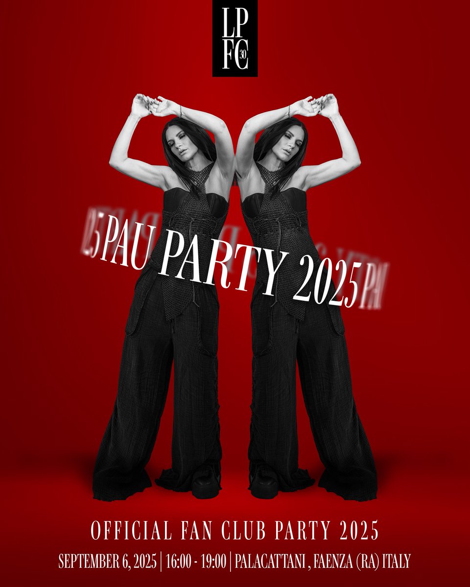 LauraPausini's tweet image. SORPRESA! 💥
#PauParty2025: la nostra festa del FanClub per i soli soci iscritti al @Laura4uOfficial si terrà sabato 6 settembre dalle ore 16.00 alle ore 19.00 al PALACATTANI di FAENZA (Italy).
Festeggeremo insieme l’anniversario dei 30 anni del nostro FanClub.
Correte sul…