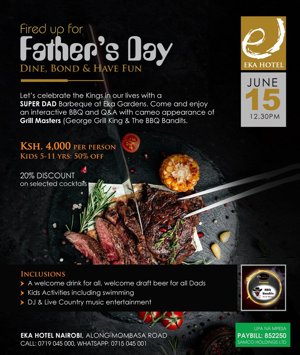 Fired up for Father's Day!

Let’s celebrate the Kings in our lives with a SUPER DAD Barbeque at Eka Garden on Sunday, 15th June 2025. Come and enjoy an interactive BBQ and Q&amp;A with cameo appearances by Grill Masters.

Call 0719 045 000