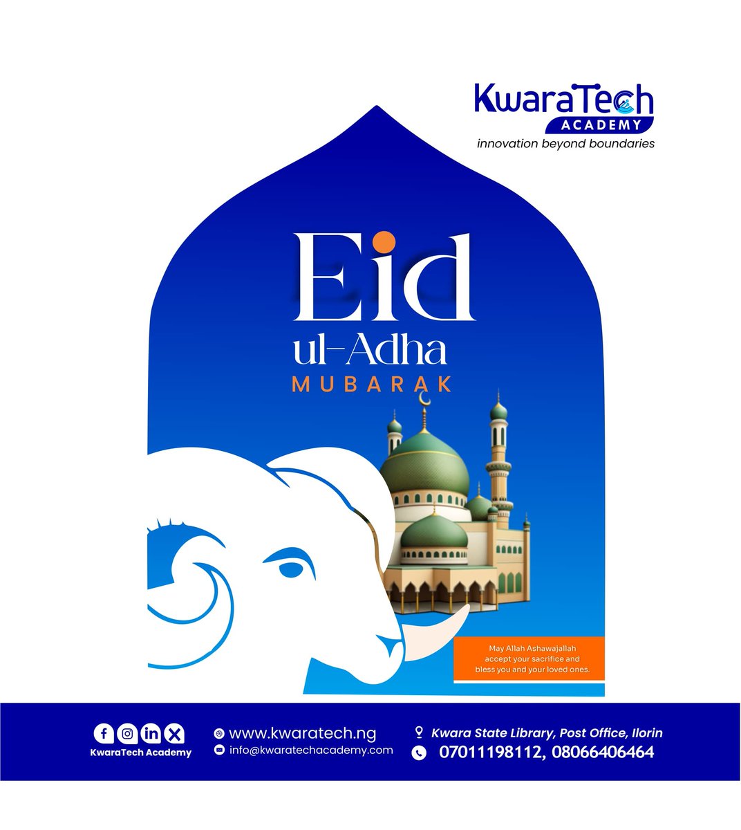 Kwaratechacad's tweet image. Eid Mubarak from all of us @KwaraTech Academy!

As we celebrate this season of sacrifice,faith,and gratitude, may your homes be filled with peace, your hearts with joy&amp;amp;your efforts with success

Wishing you&amp;amp;your loved ones a blessed Eid ul-Adha!

#EidAdha2025  #GratitudeAndGrowth