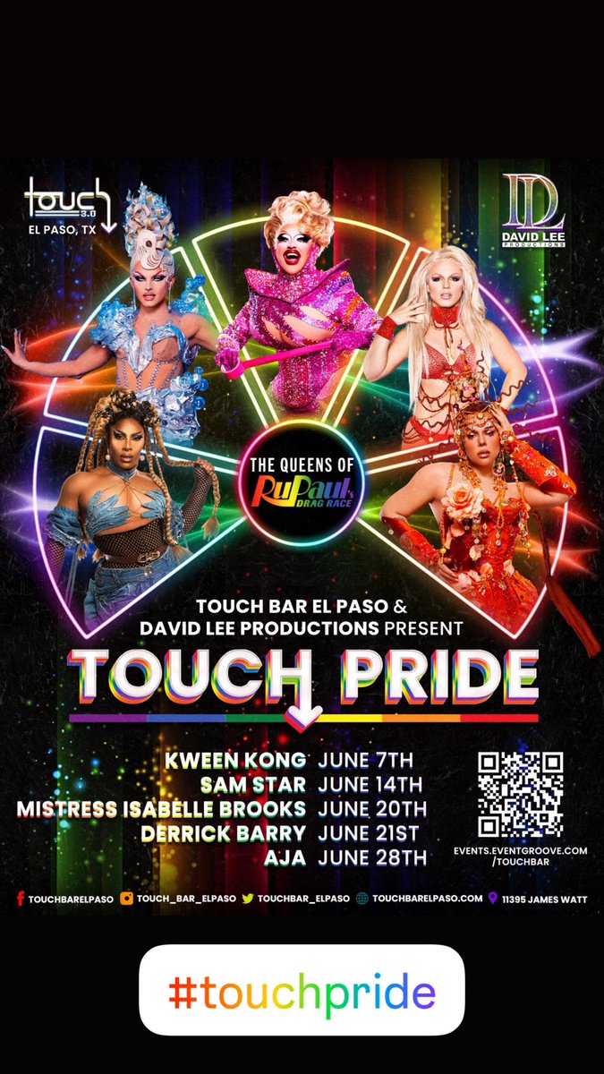 touchbar_elpaso's tweet photo. Join us at @touchbar_elpaso as we celebrate Pride Month with these amazing special guests! @kweenkong_ @samstarqueen @MistressIBrooks @DerrickBarry @ajathekween #DragRace https://t.co/A65v9US4EI