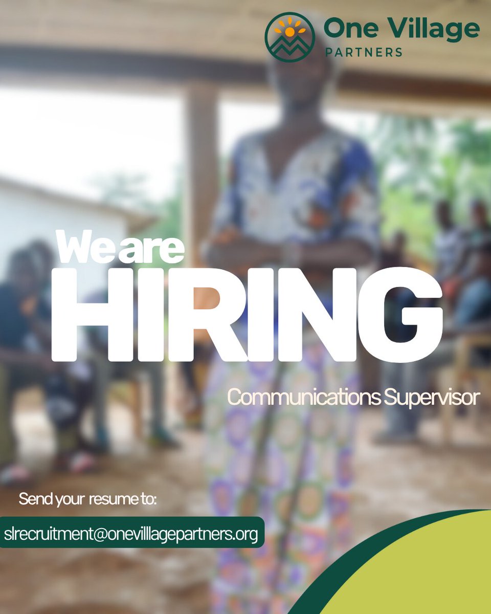 📣 We're hiring: Communications Supervisor – One Village Partners (Kenema, Sierra Leone)

💡 What we’re looking for:
– Strong digital comms experience
– A deep respect for community-led change
– Creativity, curiosity, and cultural fluency

🔗 onevillagepartners.org/careers