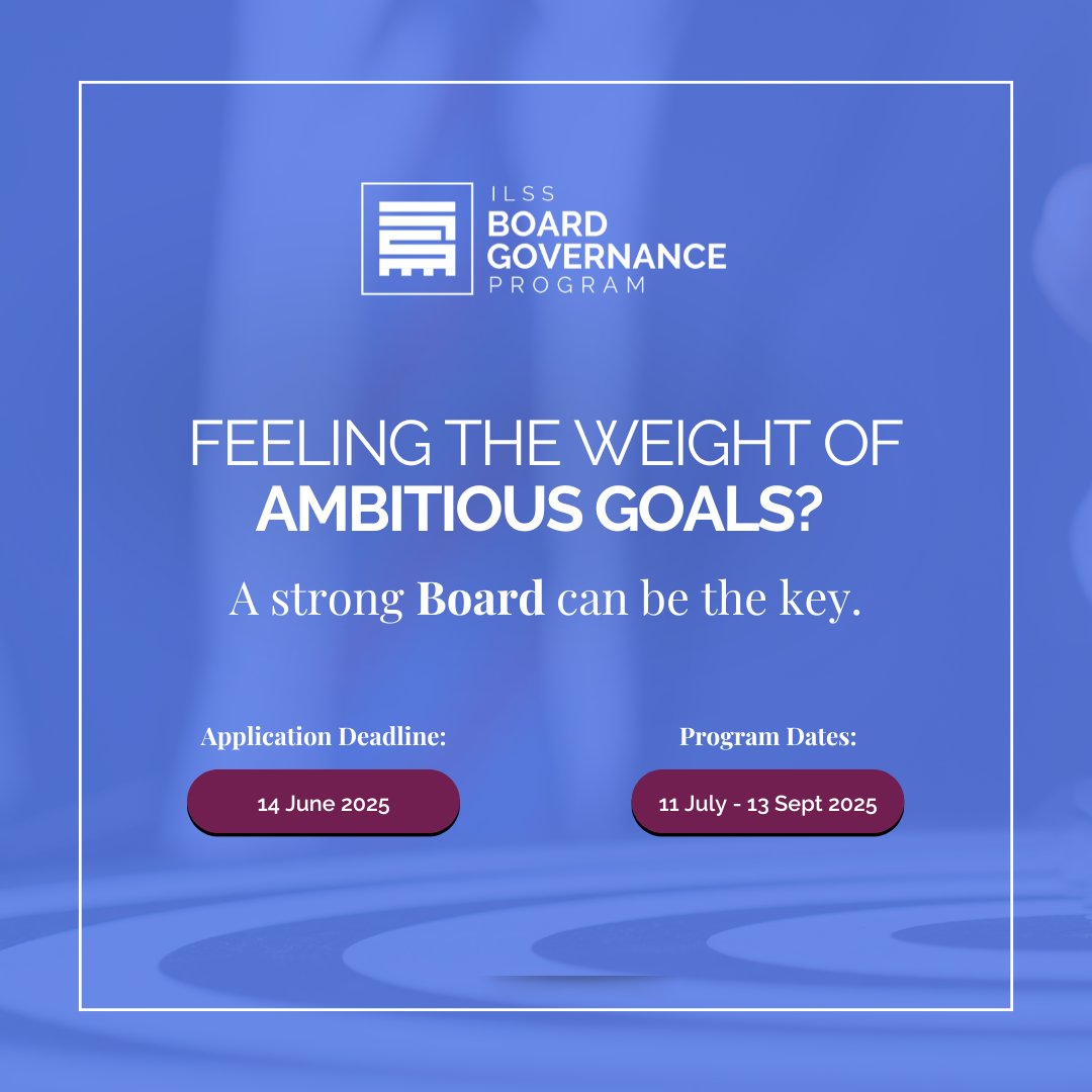 Strong boards are the backbone of resilient organisations. The ILSS Board Governance Program is designed to help you create, strengthen, and leverage a strong and vibrant board that aligns with your organisation’s vision.

Last chance to apply for scholarships, don't miss this