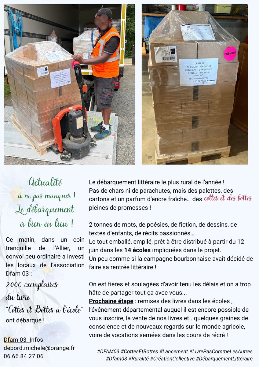 ACTUALITÉ À NE PAS MANQUER – LE DÉBARQUEMENT A EU LIEU ! Ce matin, dans un coin tranquille de l’Allier, un convoi peu ordinaire a investi les locaux de l’association Dfam 03 : 2000 exemplaires  du livre  “Cottes et Bottes à l’école”  ont débarqué ! - fdgeda03allier.canalblog.com/2025/06/actual…