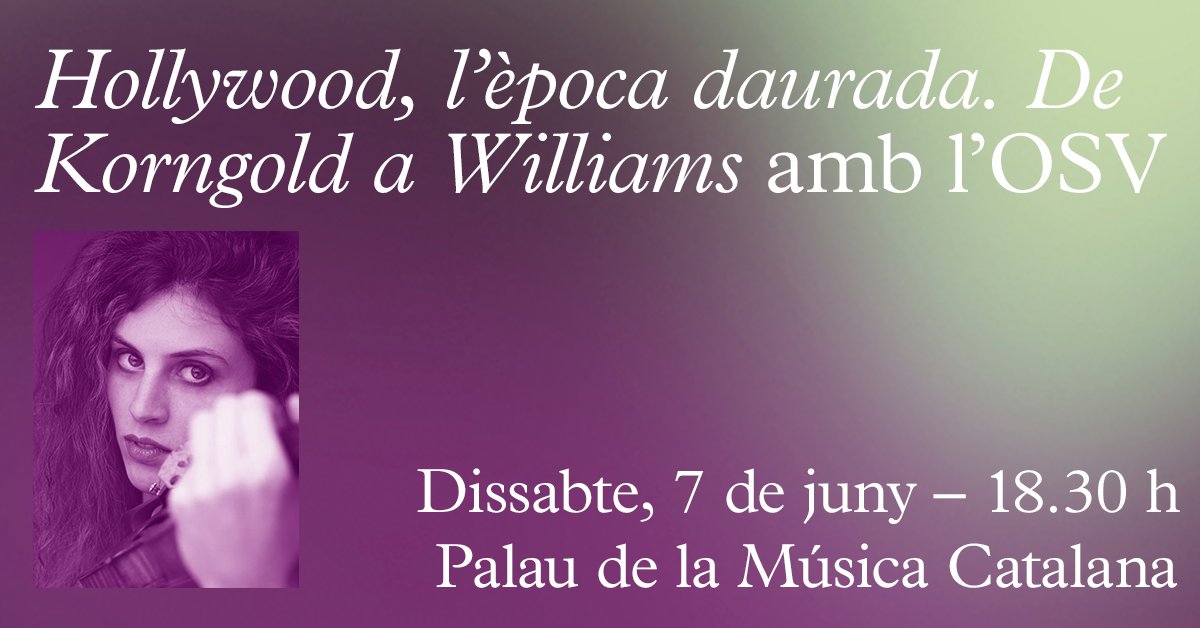 Palau de la Música Catalana (@palaumusicacat) on Twitter photo 🎶‘Hollywood, l’època daurada. De Korngold a Williams’, amb l'<a href="/OSValles/">Simfònica del Vallès (OSV)</a> i <a href="/andressalado/">Andrés Salado</a>
📅07/06 - 18.30 h
'Concert per a violí' de Korngold amb Heidi Hatch i algunes de les principals partitures de Hollywood
👉🏼Amb el suport de <a href="/FBSabadell/">Fundación Banco Sabadell</a>
🎟️ocpmc.cat/korngold 🎶‘Hollywood, l’època daurada. De Korngold a Williams’, amb l'<a href="/OSValles/">Simfònica del Vallès (OSV)</a> i <a href="/andressalado/">Andrés Salado</a>
📅07/06 - 18.30 h
'Concert per a violí' de Korngold amb Heidi Hatch i algunes de les principals partitures de Hollywood
👉🏼Amb el suport de <a href="/FBSabadell/">Fundación Banco Sabadell</a>
🎟️ocpmc.cat/korngold