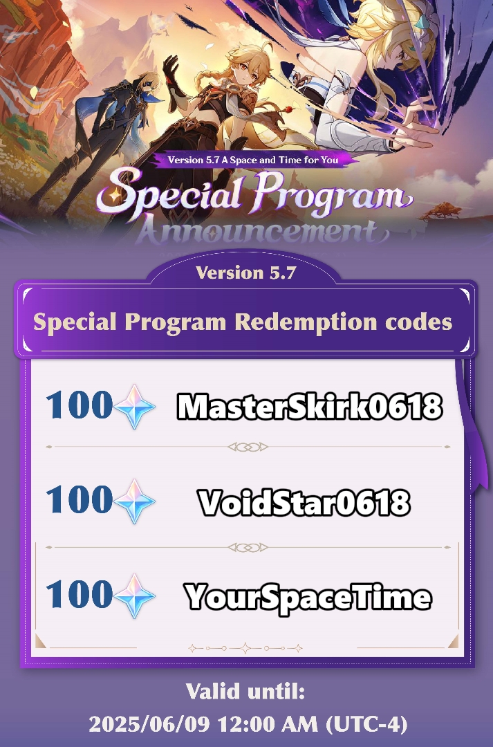 youyou54409's tweet photo. Genshin Impact Version 5.7 Special Program Redemption Codes!

1st Code: MasterSkirk0618 https://t.co/XBxyktdzTJ… 
2nd Code: VoidStar0618 Link: https://t.co/pagluK6BUo…  
3rd Code: YourSpaceTime https://t.co/75sQ4LRhuj
#genshin #genshinimpact #原神 https://t.co/IQbYIW1zCn