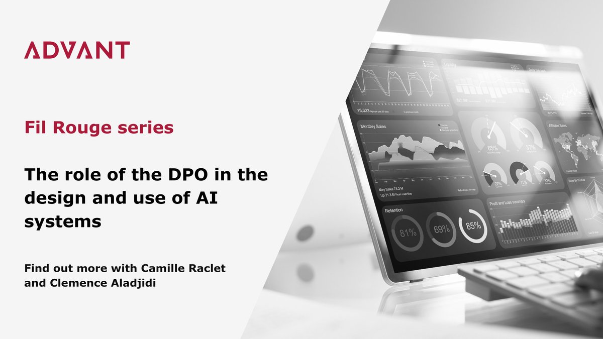 In our latest episode of Fil Rouge, ADVANT's Camille Raclet and Clemence Aladjidi present and analyse the role of the Data Protection Officer (DPO) in the design and use of an AI system when it involves the processing of personal data: advantlaw.com/news/default-8…