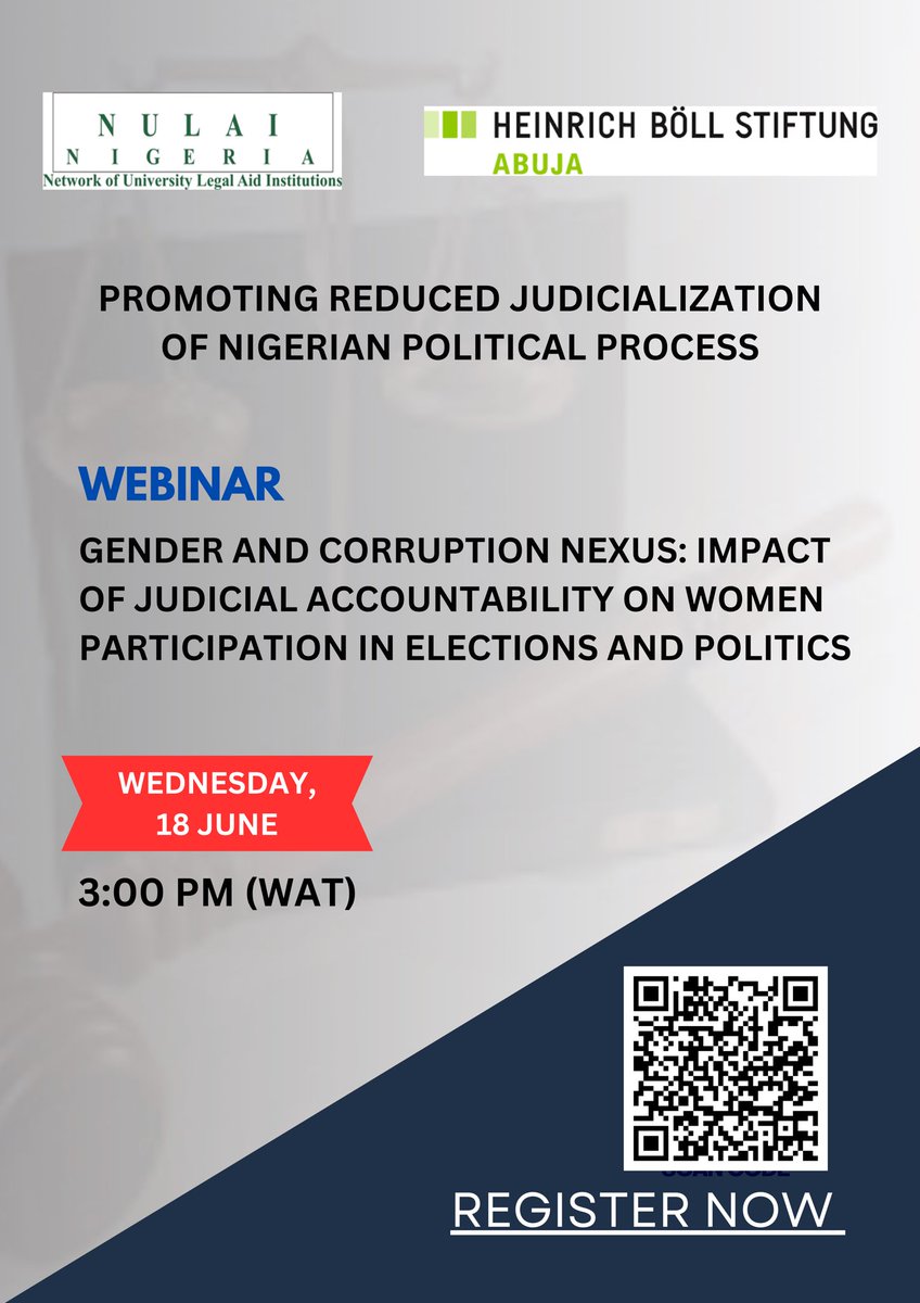 NULAINigeria's tweet photo. Register to join us at our upcoming webinar series. The first webinar will explore the theme: Gender &amp; Corruption Nexus: Impact of Judicial Accountability on Women Participation in Election &amp; Politics. - https://t.co/cy3Ttsp89l https://t.co/Fglz86WJO5