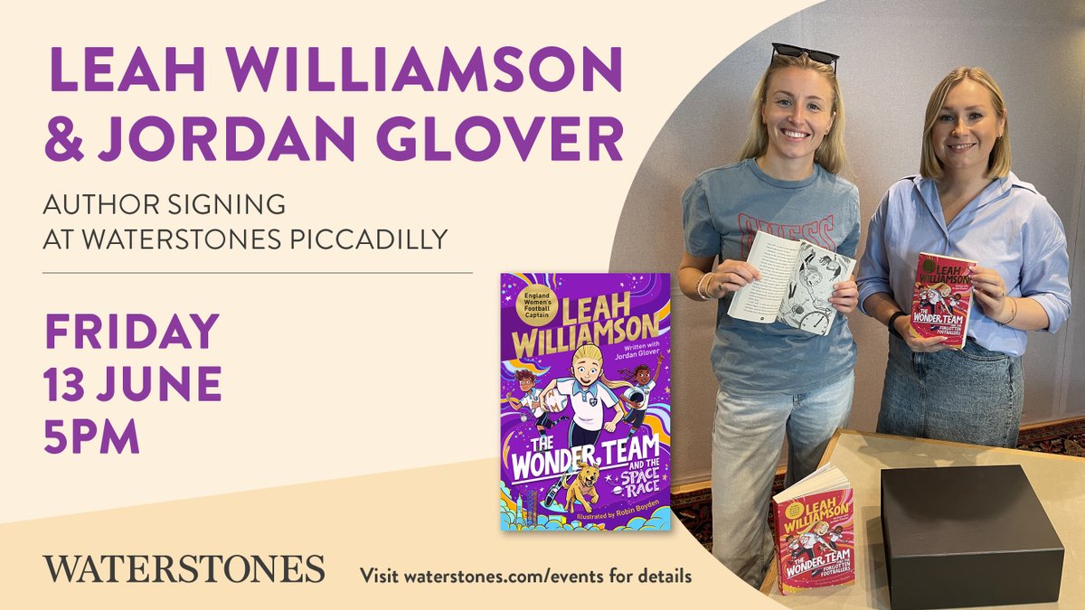 Waterstones (@waterstones) on Twitter photo Join us next week at <a href="/WaterstonesPicc/">Waterstones Piccadilly, London</a> and meet Euro winning England Football Captain, <a href="/leahcwilliamson/">Leah Williamson</a> and author <a href="/Jordan_J_Glover/">Jordan</a> as they sign copies of THE WONDER TEAM AND THE SPACE RACE, details here: waterstones.com/events/meet-le… Join us next week at <a href="/WaterstonesPicc/">Waterstones Piccadilly, London</a> and meet Euro winning England Football Captain, <a href="/leahcwilliamson/">Leah Williamson</a> and author <a href="/Jordan_J_Glover/">Jordan</a> as they sign copies of THE WONDER TEAM AND THE SPACE RACE, details here: waterstones.com/events/meet-le…