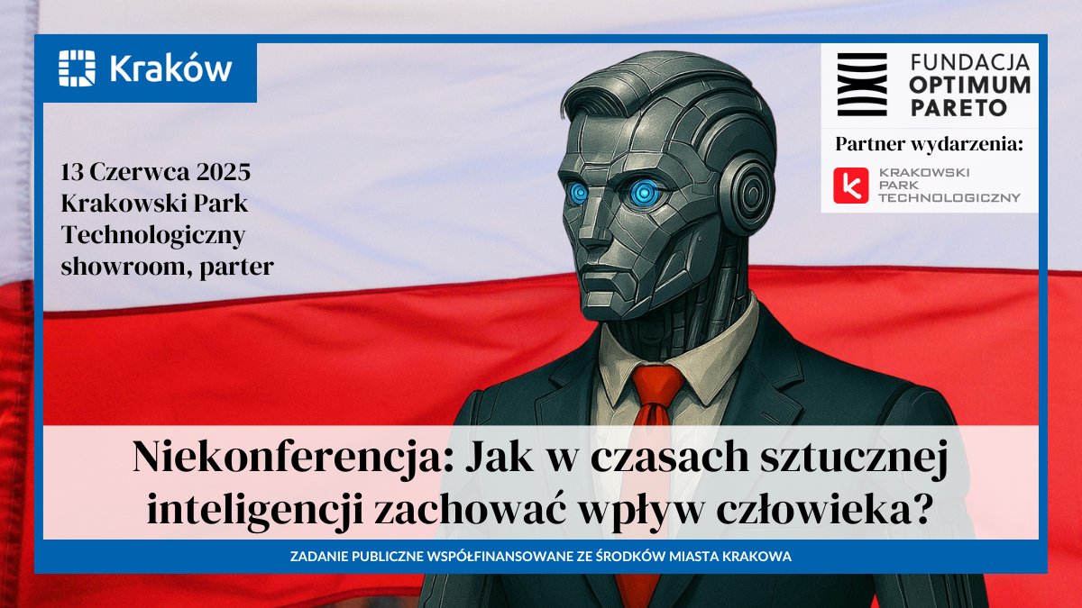 optimumpareto's tweet photo. Jak sprawić, żeby AI myślała z nami, a nie zamiast nas?
O tym będzie prelekcja, warsztat, panel dyskusyjny, a na koniec networking w wydarzeniu, które odbędzie się 13.06 o godzinie 14:00 w Krakowskim Parku Technologicznym.

więcej informacji
https://t.co/6TBWybGOY6 https://t.co/tVW5XPiKQm
