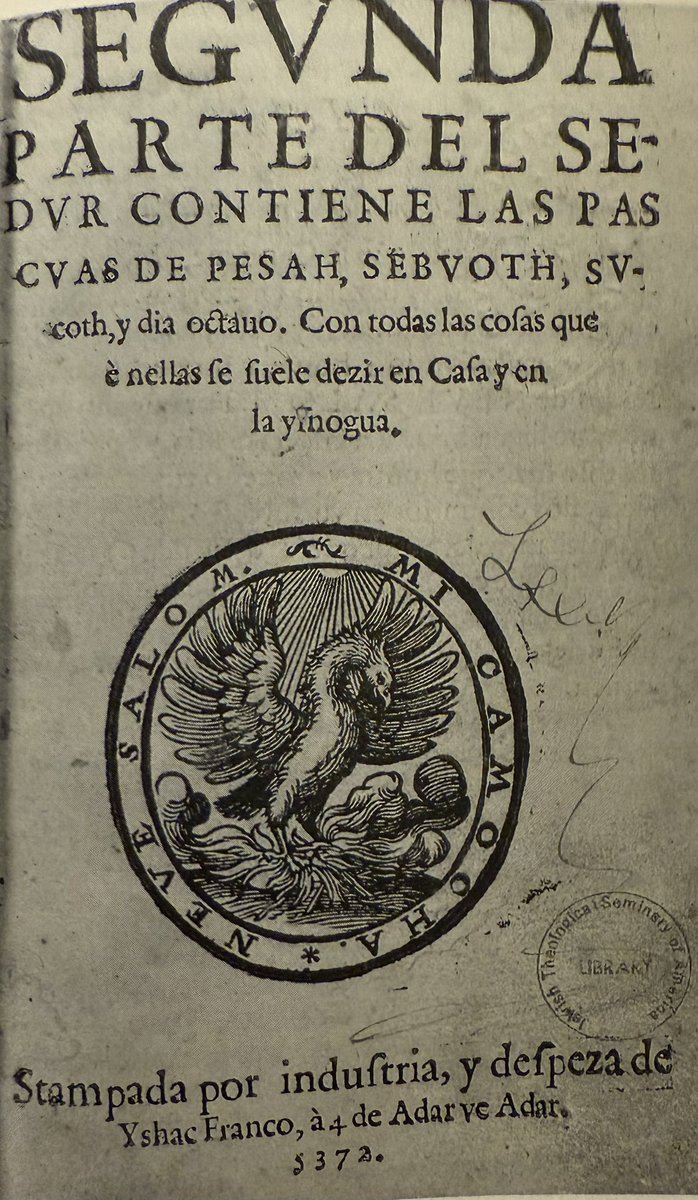 Spanish Machzor from Portuguese Synagogue Neve Salom containing prayers for Pesach, Shavuot, and Sukkot; Isaac Franco 1612/5372