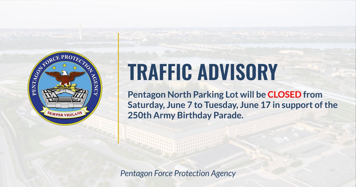 🚨ALERT: All vehicles must be removed from Pentagon North Parking Lot (lanes 49 - 63) by 6  a.m. tomorrow, June 7.  Lot closures will last until June 17 for the 250th Army Birthday. Expect military vehicles near the #Pentagon this week and check the PFPA page for further updates!