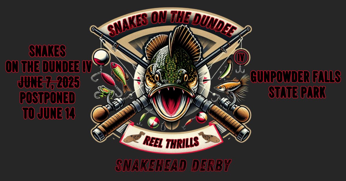 Snakes on the Dundee IV Update: Due to forecasted storms, the tournament at Gunpowder State Park is postponed from June 7 to June 14, 2025.

Thanks for your understanding.