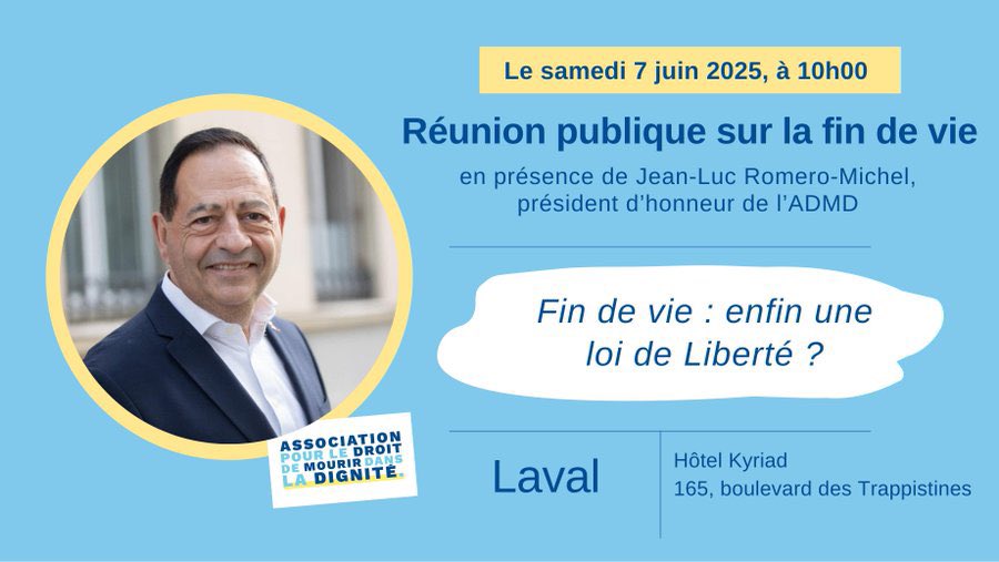 Jean-Luc Romero-Michel (@jeanlucromero) on Twitter photo Retrouvez moi avec <a href="/MichelNeveu6/">Michel Neveu</a> en
Conférence sur la fin de vie à #Laval ce samedi 7 juin à 10h00 !
Alors que lâaide Ă mourir a Ă©tĂ© adoptĂ©e en 1ere lecture par lâ<a href="/AssembleeNat/">AssemblĂ©e nationale</a> il faut plus que jamais se mobiliser pour que le <a href="/Senat/">SĂ©nat</a> ne dĂ©tricote pas le peu que nous avons obtenu Retrouvez moi avec <a href="/MichelNeveu6/">Michel Neveu</a> en
Conférence sur la fin de vie à #Laval ce samedi 7 juin à 10h00 !
Alors que lâaide Ă mourir a Ă©tĂ© adoptĂ©e en 1ere lecture par lâ<a href="/AssembleeNat/">AssemblĂ©e nationale</a> il faut plus que jamais se mobiliser pour que le <a href="/Senat/">SĂ©nat</a> ne dĂ©tricote pas le peu que nous avons obtenu