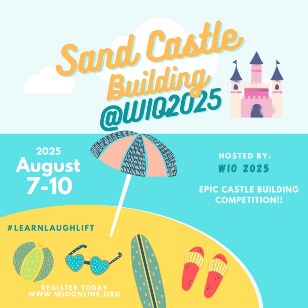 Join   us at Women in Ophthalmology 2025! August 7-10, 2025. #WIO2025 Live WELL   @womeninophthalmology 2025!! We want you to leave WIO refreshed and inspired!   So many live wells from Stargazing, Beach Walking to Sand Castle Building and   Painting!