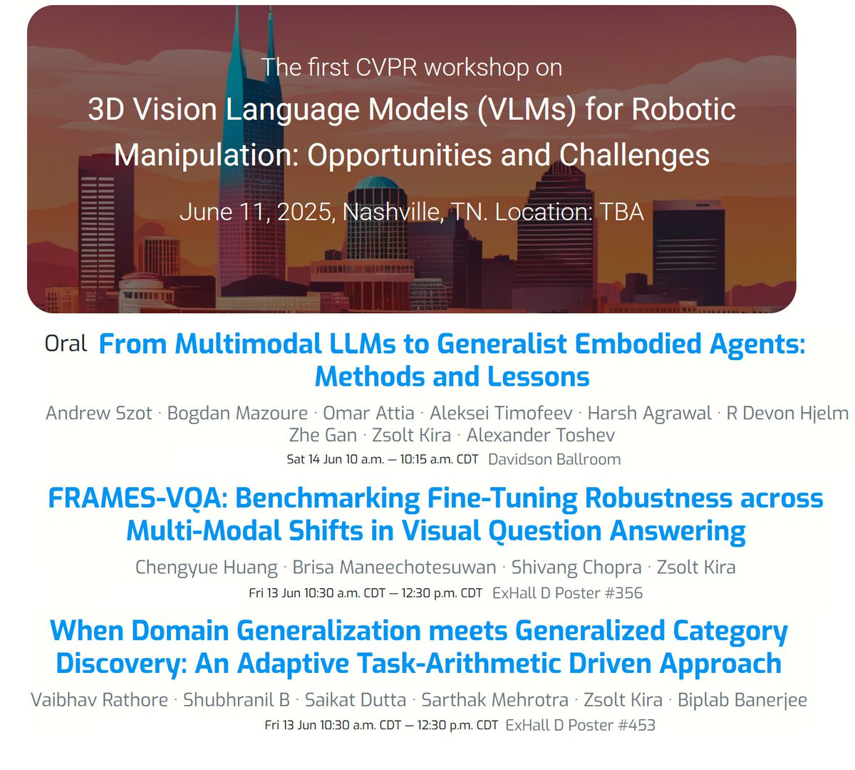 Zsolt Kira (@zsoltkira) on Twitter photo <a href="/CVPR/">#CVPR2025</a> next week will be an exciting one! Check out our work below on VLMs, VLAs, and 3D for robotics (including the first 3D VLMs for Robotics workshop)!
<a href="/ICatGT/">Georgia Tech School of Interactive Computing</a> <a href="/mlatgt/">Machine Learning at Georgia Tech</a> <a href="/CVPR/">#CVPR2025</a> next week will be an exciting one! Check out our work below on VLMs, VLAs, and 3D for robotics (including the first 3D VLMs for Robotics workshop)!
<a href="/ICatGT/">Georgia Tech School of Interactive Computing</a> <a href="/mlatgt/">Machine Learning at Georgia Tech</a>