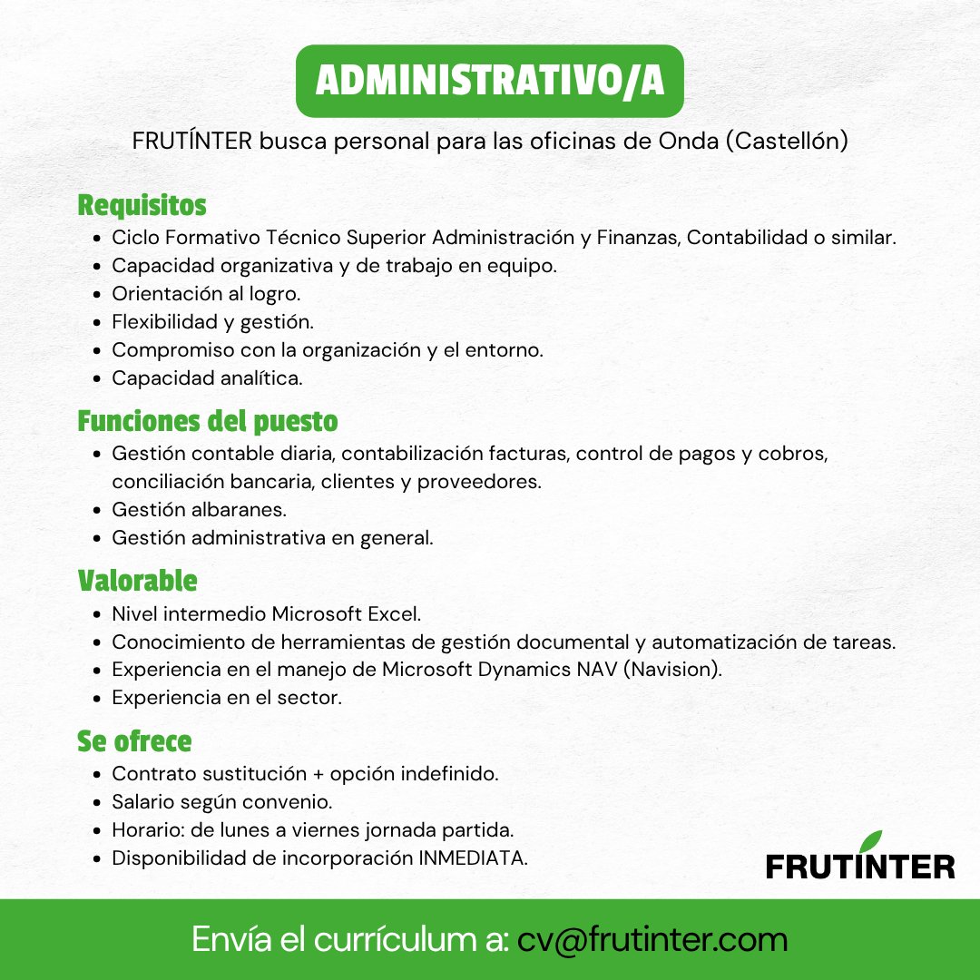 Frutínter (@frutinter) on Twitter photo ¡OFERTA DE EMPLEO! 🥳
Necesitamos incorporar un/a administrativo/a para las oficinas de Onda (Castellón) 🍊🍉🍈
📌 Envía tu currículum a: cv@frutinter.com
#Frutinter #PlaysGlobal #Administrativo #Administrativa #Onda #Oferta #Empleo #Trabajo #Plantilla #Busqueda #Curriculum ¡OFERTA DE EMPLEO! 🥳
Necesitamos incorporar un/a administrativo/a para las oficinas de Onda (Castellón) 🍊🍉🍈
📌 Envía tu currículum a: cv@frutinter.com
#Frutinter #PlaysGlobal #Administrativo #Administrativa #Onda #Oferta #Empleo #Trabajo #Plantilla #Busqueda #Curriculum