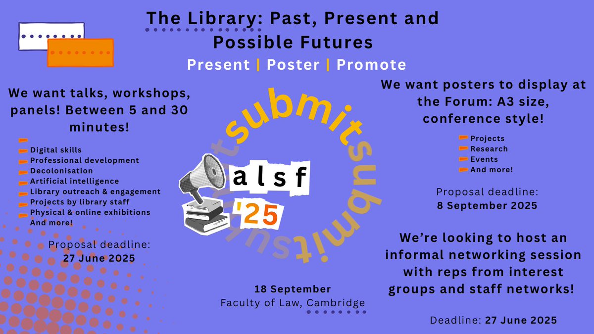 The Assistant Library Staff Forum is back for 2025! 📢

This year’s loose theme is “The Library: Past, Present and Possible Futures”. 📚

Presentation Proposal: docs.google.com/forms/d/e/1FAI…

Poster Submission: docs.google.com/forms/d/e/1FAI…

Share your network: docs.google.com/forms/d/e/1FAI…