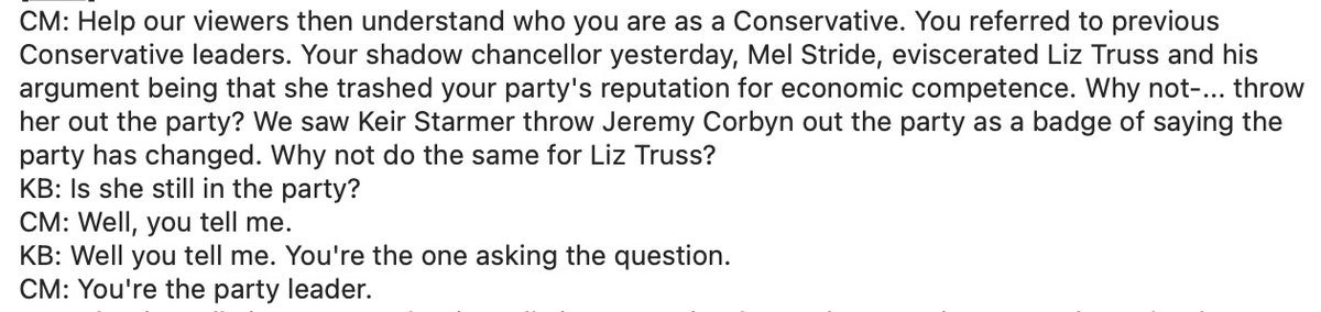 Truly bizarre exchange just now in which Kemi Badenoch demands that the BBC tells her whether or not Liz Truss is still in the Conservatives, despite her being in charge of the actual party herself