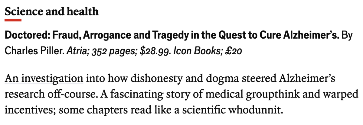 Honored that my book "Doctored: Fraud, Arrogance, and Tragedy in the Quest to Cure Alzheimer's" has been named one of 2025's 40 best so far by The Economist economist.com/culture/2025/0…