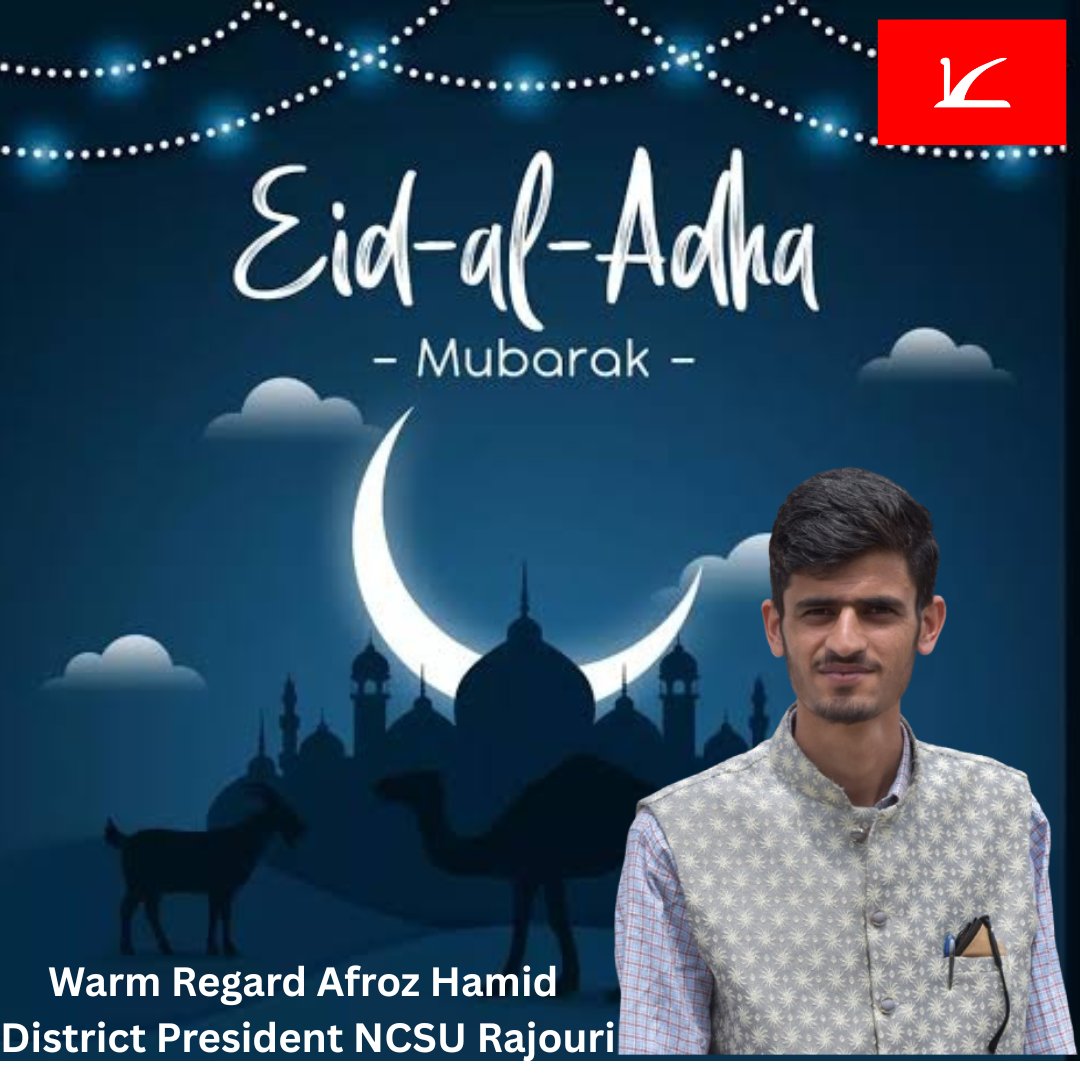 afroz_hamid's tweet photo. Afroz Hamid Lone, District President @jkncsu , Rajouri, extends warm and heartfelt wishes to everyone on the auspicious occasion of Eid ul Adha.
Eid Mubarak!
May this blessed festival bring peace, prosperity, and unity to all. @jkncsuofficial  @OmarAbdullah https://t.co/xumYmhBk6q