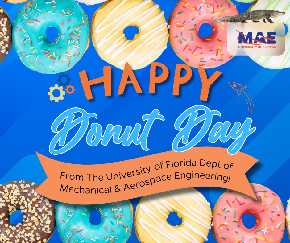 🍩 Engineers run on innovation… and donuts.
🍩 Happy National Donut Day from UF MAE!
🍩 Krispy Kreme is giving away a free donut today!
🍩 What’s your go-to donut shop in town? Tell us your favorite flavor or spot—we’re always taking notes (for science, of course🔬 )